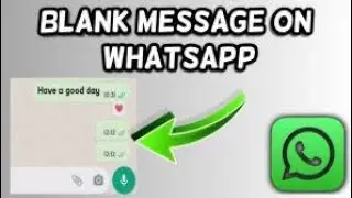 How to send a blank message on Whatsapp 