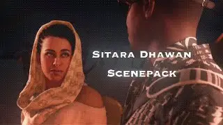Sitara Dhawan Scenepack/slowed scenes ₊˚⊹♡