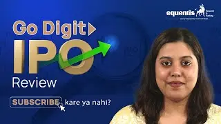Top 5 Things to Know about Go Digit IPO | Go Digit IPO Review | Equentis - Research and Ranking