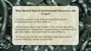 Why Were N-Rays A Controversial Discovery Like X-rays? - Strange Science HQ