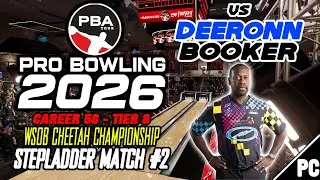 PBA Pro Bowling 2026 | KARIERA 58 T8 | WSOB Cheetah | Mecz nr 2 | kontra DeeRonn Booker (01.03.2026)