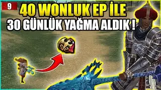 40 WON HARCAYARAK 30 GÜNLÜK YAĞMA ALDIK! Epsiz Yardımsız Savaşçı #9 l Metin2 TR Ruby