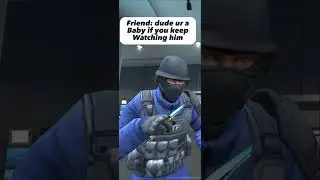 your friend says this about watching @Onevilage | critical ops skit | #criticalops #memes #funny
