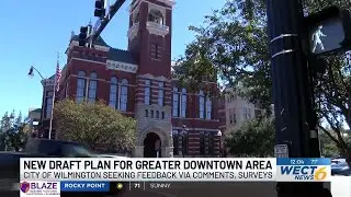 City of Wilmington shares a draft of the Greater Downtown Plan