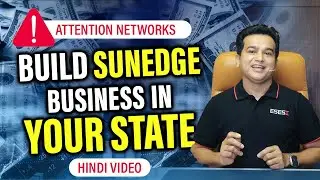 Build Sunedge Business in Your State | Hindi | ESESI