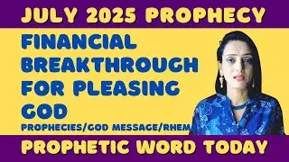 Prophetic Word Today | Financial breakthrough Is For Pleasing God | Prophecy 2025 | God Message