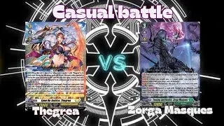 Cardfight Casual Battle: Thegrea Vs Zorga Masques