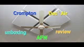 2x Crompton DEC'AIR Ivory 1200mm ceiling fans, Unboxing & review | Antique Fan World |