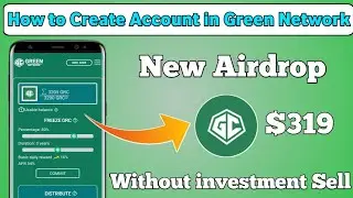 How to creates account on Green network || GRC Listing update || KYC Update || Airdrop Distribution