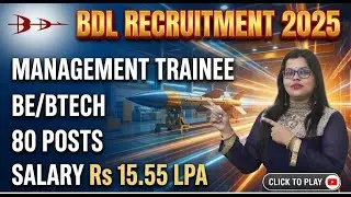 BDL RECRUITMENT 2025 || MANAGEMENT TRAINEE || 80 POSTS || BE/BTECH || ₹ 15.55 LPA || FRESHERS