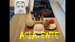 Asia-Ente ...schnell und k&ouml;stlich !!!