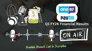 One 97 Communications Ltd Q1 FY26 Financial Results | Paytm Q1 Earnings Analysis & Key Highlights