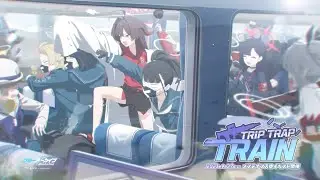 【ブルアカ】「Trip-Trap-Train」イベントPV