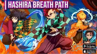 Hashira Breath Path Gameplay | Android iOS Demon Slayer Game