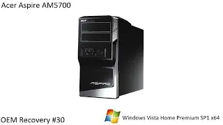 OEM Recovey #30 - Acer Aspire AM5700