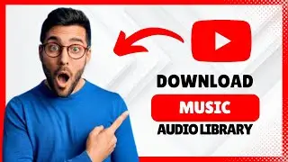 How to Download Music from YouTube Audio Library on iPhone