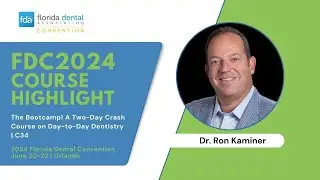 Dr. Ron Kaminer Course Highlight | 2024 Florida Dental Convention