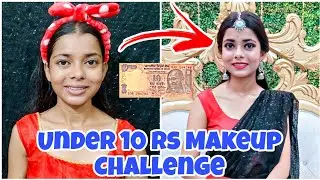 Under 10 Rupees Makeup Challenge || Under 10Rupees  Glam Saree Makeup Tutorial 💄❤️