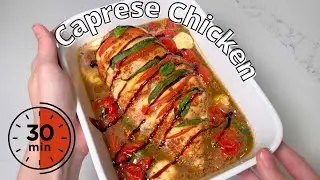 30-Minute Caprese Chicken | High-Protein, Low-Carb Italian Dinner 