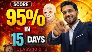 95% Score in 15 Days 🔥 | Class 10 & 12 Strategy to Crack Exams #exam 