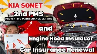 KIA SONET UPDATE 🎉 INSTALLATION OF ENGINE HOOD INSULATOR | CAR INSURANCE RENEWAL AND 2ND PMS 🚗
