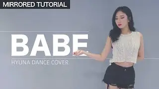 [ TUTORIAL ] HyunA 현아 “베베 (BABE)” | 커버댄스 DANCE COVER MIRRORED (x0.6 SPEED)
