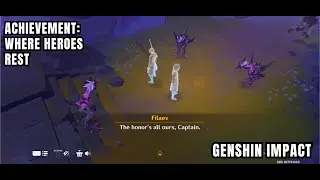 [Достижение в Genshin Impact] Где отдыхают герои: Станьте свидетелем завершения истории Ледяных К...