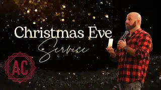 2025 Christmas Eve Candle Light service