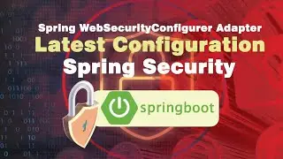 2022-2023 Java Spring Security Latest Configuration Set Up