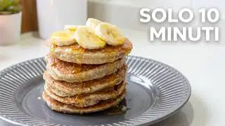 PANCAKE AVENA E BANANA 🍌🥞 Senza zucchero, pronti in 10 minuti (solo frullatore!)