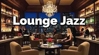 Restaurant music background no ads, Soft mellow music, Jazz Relaxing Music, Lounge Jazz