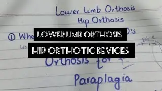 HIP ORTHSIS || PARAPLEGIC ORTHOTIC DEVICES