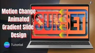 Motion Change Animated Gradient Slide Design in Canva | Easy Tutorial