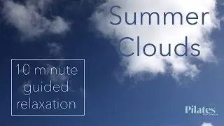 Summer Clouds Relaxation