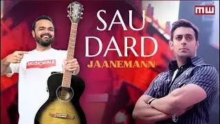 Sau Dard by Sonu Nigam | Easy Guitar Lesson | Musicwale