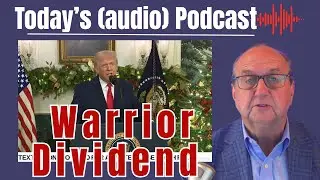 Trump&rsquo;s Warrior Dividend  | What His Tax Cuts Mean for Your Wallet (Ep 614)