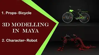 3d Modelling in Maya | Props Bicycle and Character Robot (Transformers inspired)