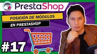 🛒 17 Posición de Módulos en Tienda Virtual 💸💰 【 Módulos en PrestaShop 】