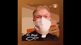 Fr. Brad Advent 1 Message