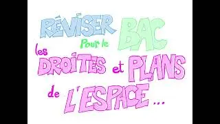 Révision Bac - droites et plans de l’espace - Terminale