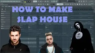 How to make a Slap House | Simple Tutorial for Beginners | FL Studio 20 (Free FLP)