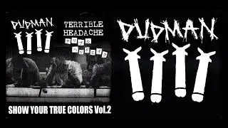 DUDMAN / TERRIBLE HEADACHE 