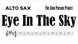 Eye In The Sky Alto Sax Sheet Music Backing Track Play Along Partitura