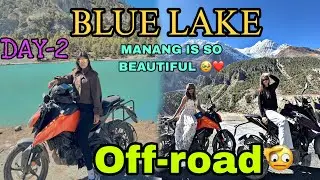 EXPLORING MANANG|| BLUE LAKE, GANGAPURNA LAKE 😍 DAY-2