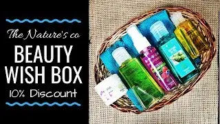Beauty Wish Box | 10% DISCOUNT | The Nature&rsquo;s co | Unboxing & Review