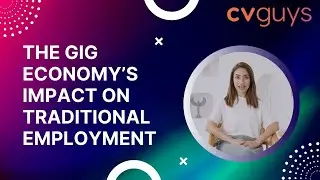 The Gig Economy&rsquo;s Impact on Traditional Employment