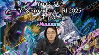 Yu-Gi-Oh! YCS Providence Rhode Island 2025 - Top 32 - Maliss - Alex C.