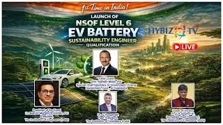 India&rsquo;s First NSQF Level 6 EV Battery Sustainability Engineer | LIVE Launch| Hybiz Tv Live