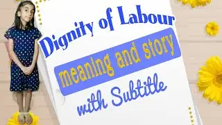 Dignity of Labour Meaning / Inspirational story / English Story