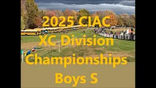 2025 CIAC Division XC Boys S Championship Race
